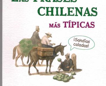 Libro “traduce” frases chilenas que los extranjeros no entienden